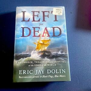 Left for dead by Eric Jay Dolin